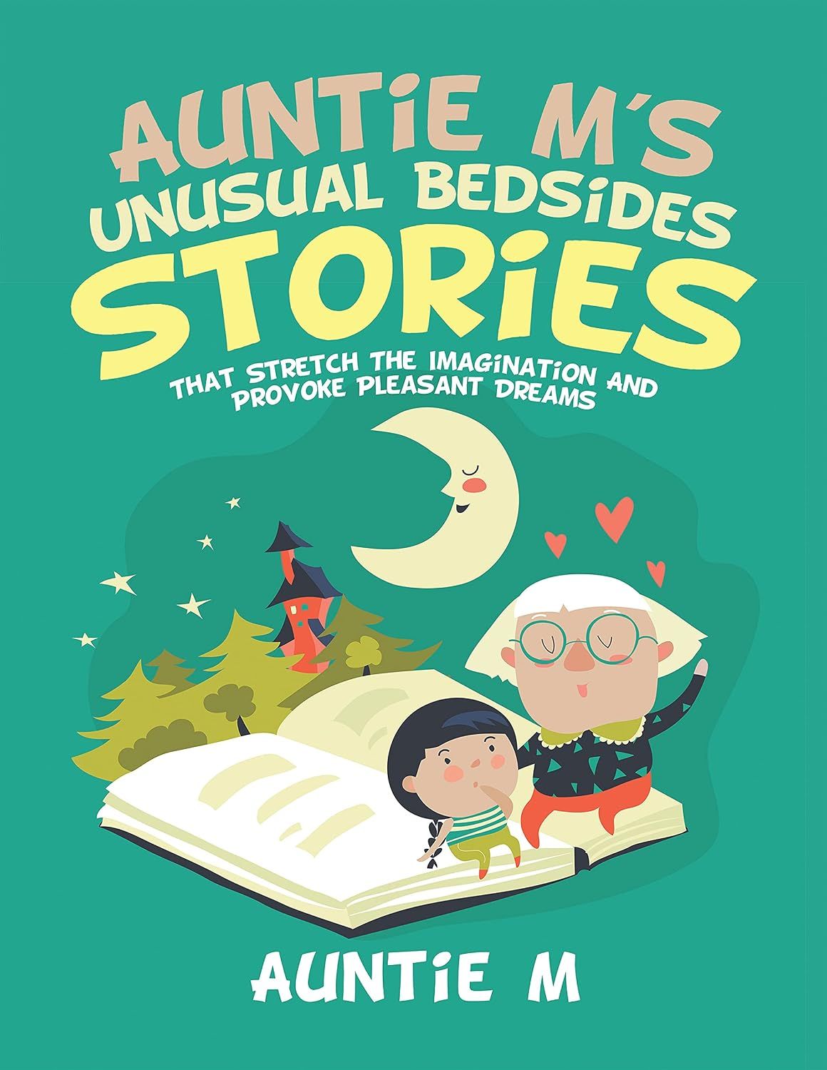 Auntie M’s Unusual Bedside Stories